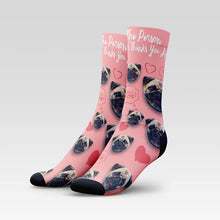 Load image into Gallery viewer, "Be The Person..." Custom Dog Socks With Your Pup's Face