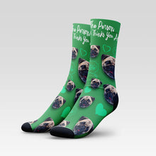 Load image into Gallery viewer, "Be The Person..." Custom Dog Socks With Your Pup's Face