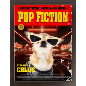 PUP FICTION Movie Poster - Pulp Fiction Inspired Custom Pet Portrait Framed Satin Paper Print
