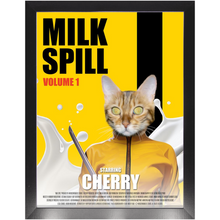 Load image into Gallery viewer, MILK SPILL Movie Poster - Kill Bill Inspired Custom Pet Portrait Framed Satin Paper Print