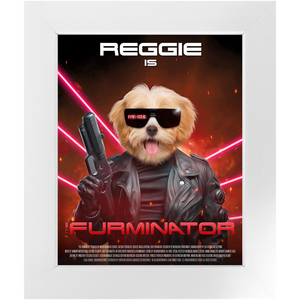THE FURMINATOR Movie Poster - The Terminator Inspired Custom Pet Portrait Framed Satin Paper Print