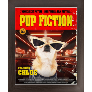 PUP FICTION Movie Poster - Pulp Fiction Inspired Custom Pet Portrait Framed Satin Paper Print