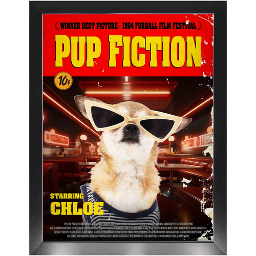 PUP FICTION Movie Poster - Pulp Fiction Inspired Custom Pet Portrait Framed Satin Paper Print